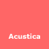 Acustica
